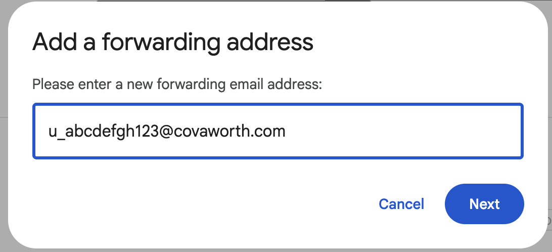 Gmail dialog titled Add a forwarding address with a Cova capture address entered